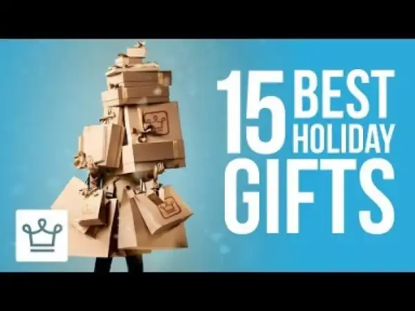 Video: 15 Best Holiday Gift Ideas For Your Loved Ones